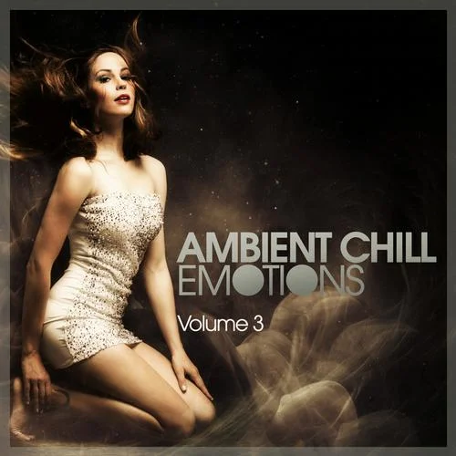 Cover von Compilation "Ambient Chill Emotions - Volume 3>"
