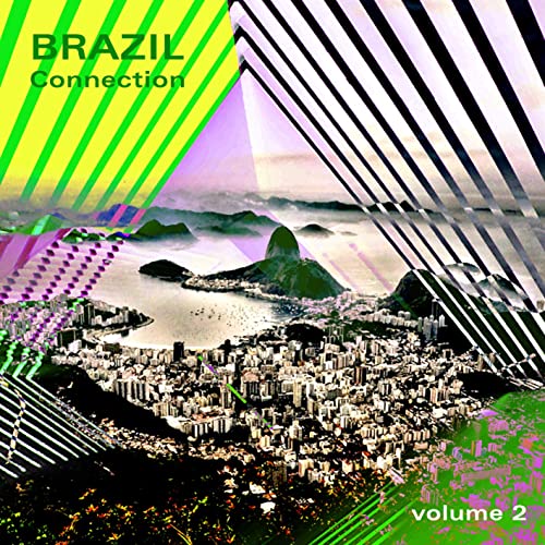 Cover von Compilation "Brazil Connection, Vol. 2" Cover von Compilation "Brazil Connection, Vol. 2"