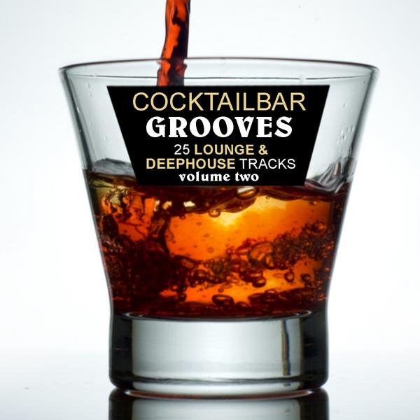 Cover von Compilation "CocktailBar Grooves Vol. 1 - 25 Lounge & Deephouse Tracks>"