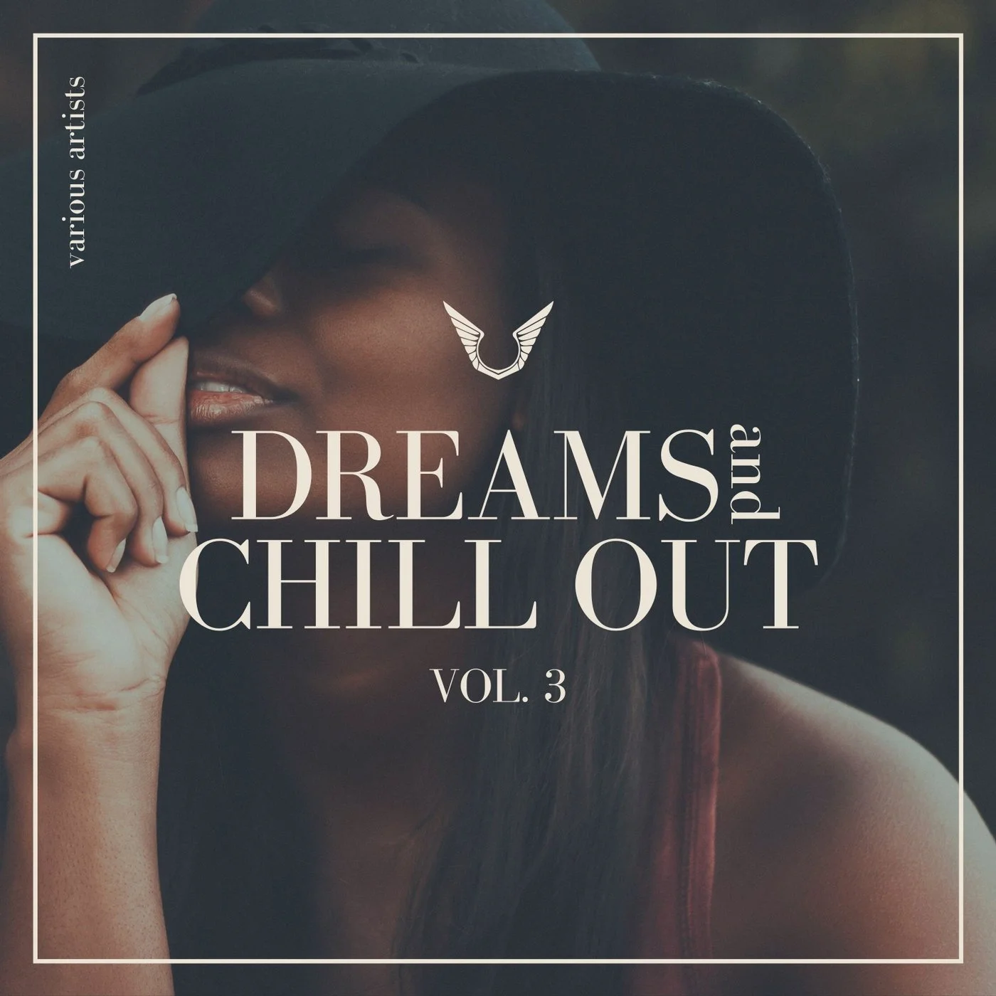 Cover von Compilation "Dreams and Chill Out, Vol. 3" Cover von Compilation "Dreams and Chill Out, Vol. 3"