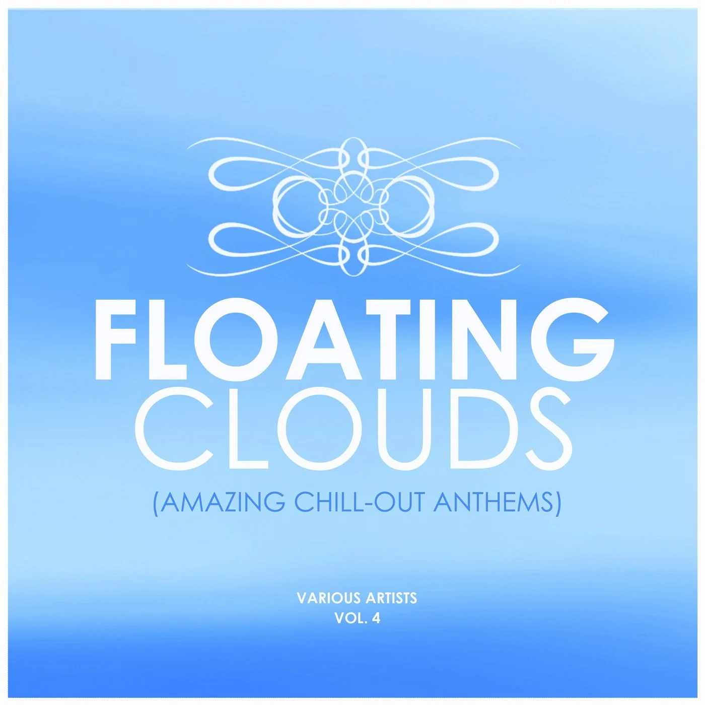 Cover von Compilation "Floating Clouds (Amazing Chill out Anthems), Vol. 4"