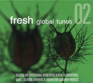 Cover von Compilation "Fresh Global Tunes 02>"