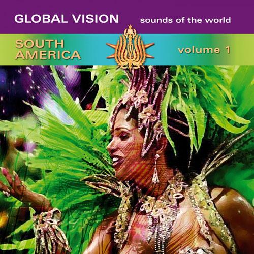 Cover von Compilation "Global Vision South America, Vol. 1>"