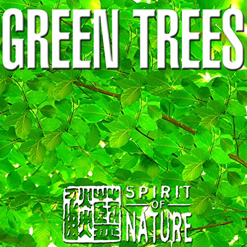 Cover von Compilation "Spirit of Nature (Green Trees)" Cover von Compilation "Spirit of Nature (Green Trees)"
