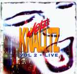 Cover von Compilation "Jetzt KNALLTZ - VOL 2 * LIVE"