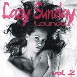 Cover von Compilation "Lazy Sunday Lounge Vol. 2" Cover von Compilation "Lazy Sunday Lounge Vol. 2"