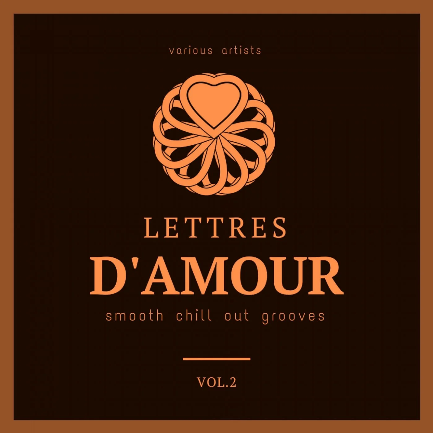 Cover von Compilation "Lettres d'amour (Smooth Chill Out Grooves), Vol. 2"
