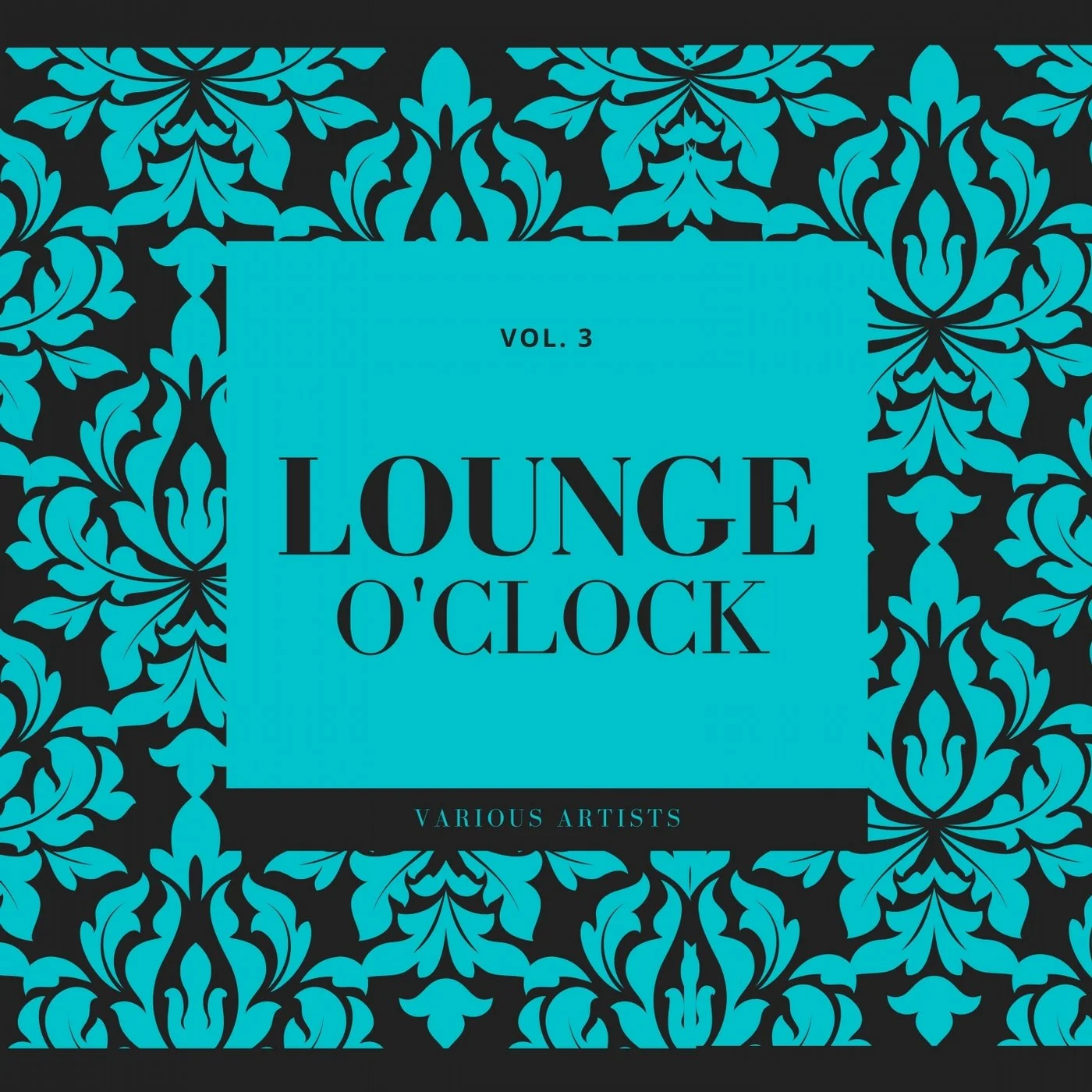 Cover von Compilation "Lounge O'clock, Vol. 3>"