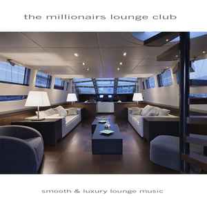 Cover von Compilation "The Millionairs Lounge Club>"