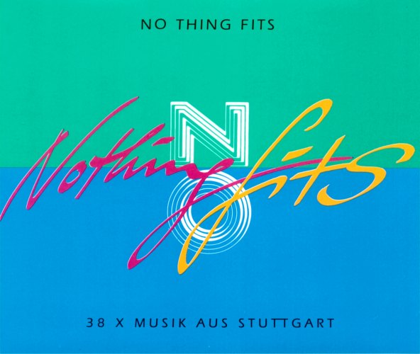 Cover von Compilation "No Thing Fits>"