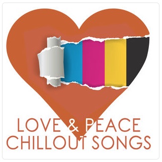 Cover von Compilation "Love & Peace Chillout Songs" Cover von Compilation "Love & Peace Chillout Songs"