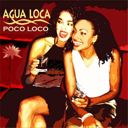 Agua Loca -> Discography