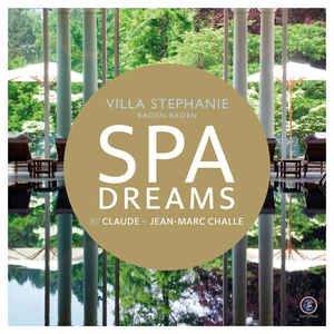 Cover von Compilation "Spa Dreams - Villa Stephanie Baden-Baden"