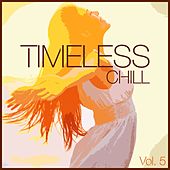 Cover von Compilation "Timeless Chill, Vol. 5>"