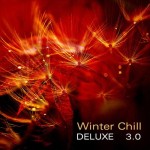 Cover von Compilation "Winter Chill Deluxe 3.0"