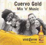 Cover von Compilation "Cuervo Gold Mix 'n' Music"