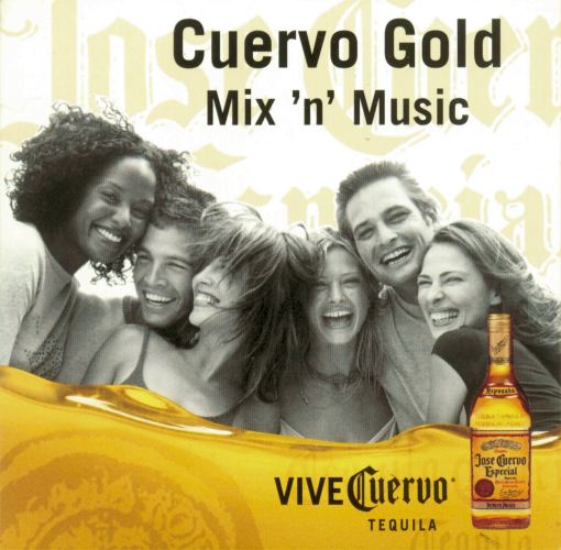Cover von Compilation "Cuervo Gold Mix 'n' Music>"